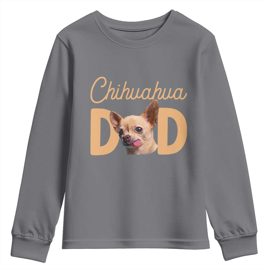 Proud Chihuahua Dad Youth Sweatshirt Ankle Biter Dog Lover