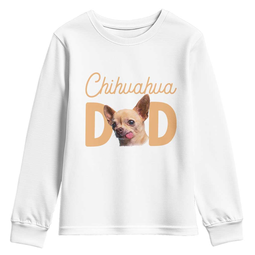 Proud Chihuahua Dad Youth Sweatshirt Ankle Biter Dog Lover