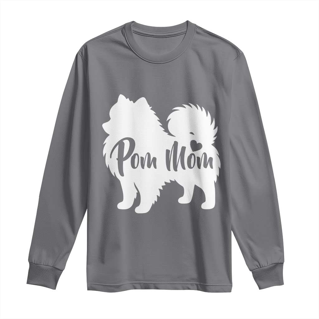 Proud Pom Mom Long Sleeve Shirt Pomeranian Dog Lover Gift
