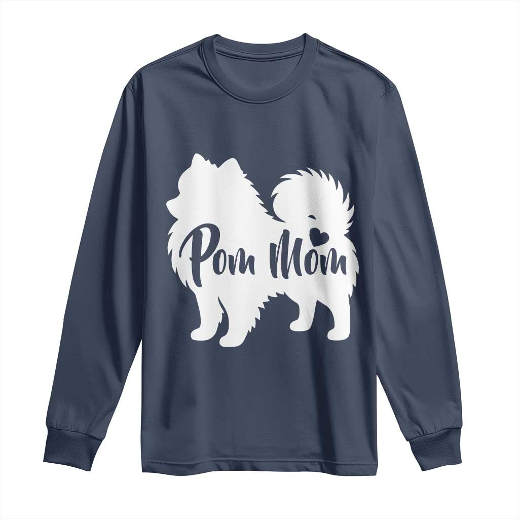 Proud Pom Mom Long Sleeve Shirt Pomeranian Dog Lover Gift