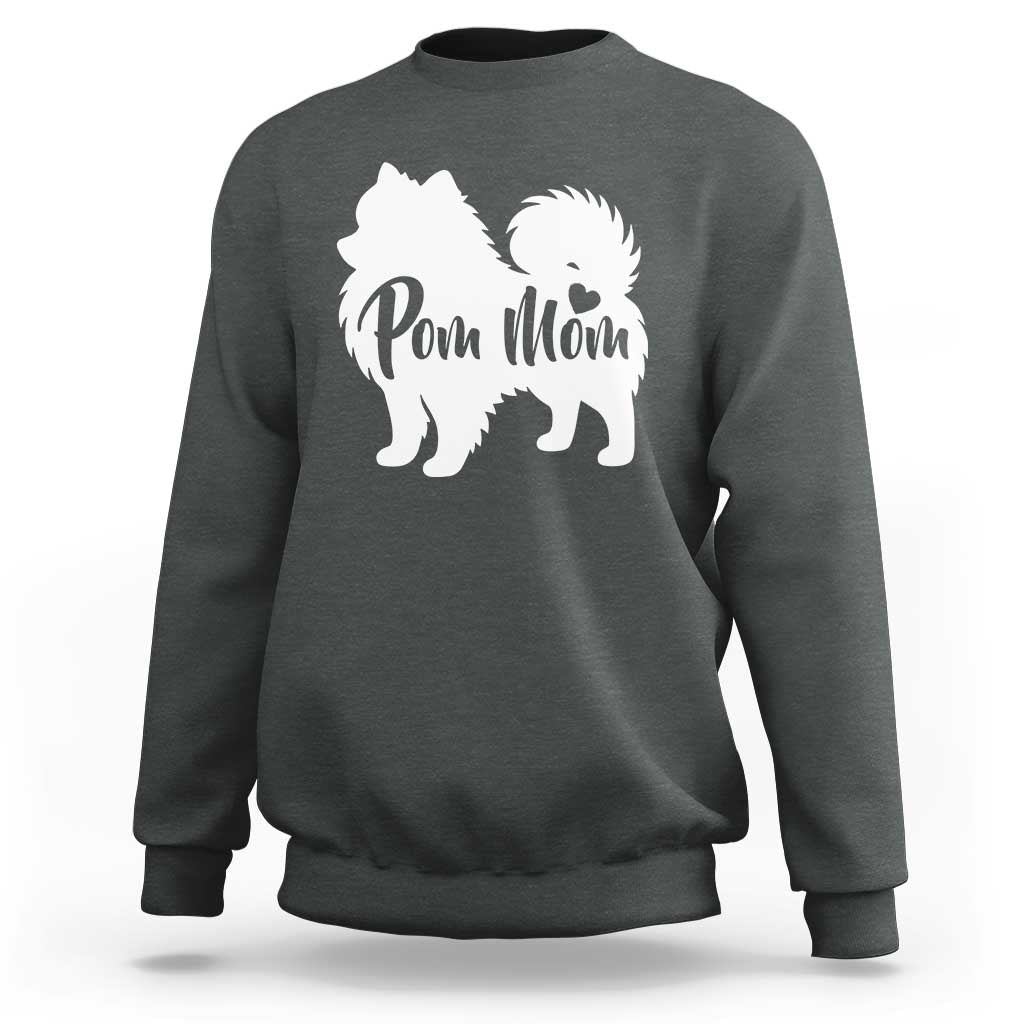 Proud Pom Mom Sweatshirt Pomeranian Dog Lover Gift