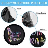 In My Mom Era Spare Tire Cover Colorful Butterfly Mothers Day Gift