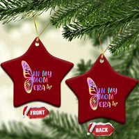 In My Mom Era Ceramic Ornament Colorful Butterfly Mothers Day Gift