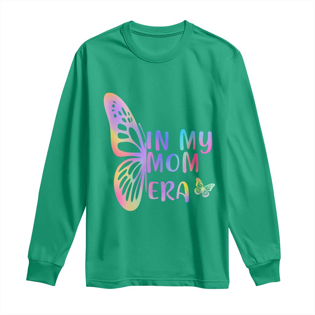 In My Mom Era Long Sleeve Shirt Colorful Butterfly Mothers Day Gift