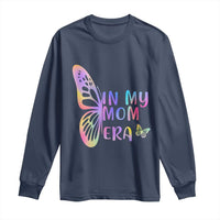In My Mom Era Long Sleeve Shirt Colorful Butterfly Mothers Day Gift