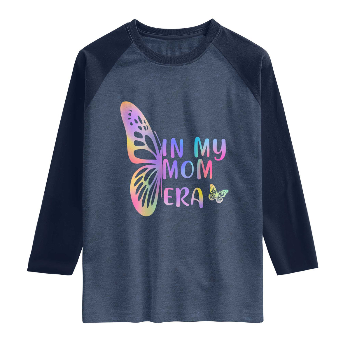 In My Mom Era Raglan Shirt Colorful Butterfly Mothers Day Gift