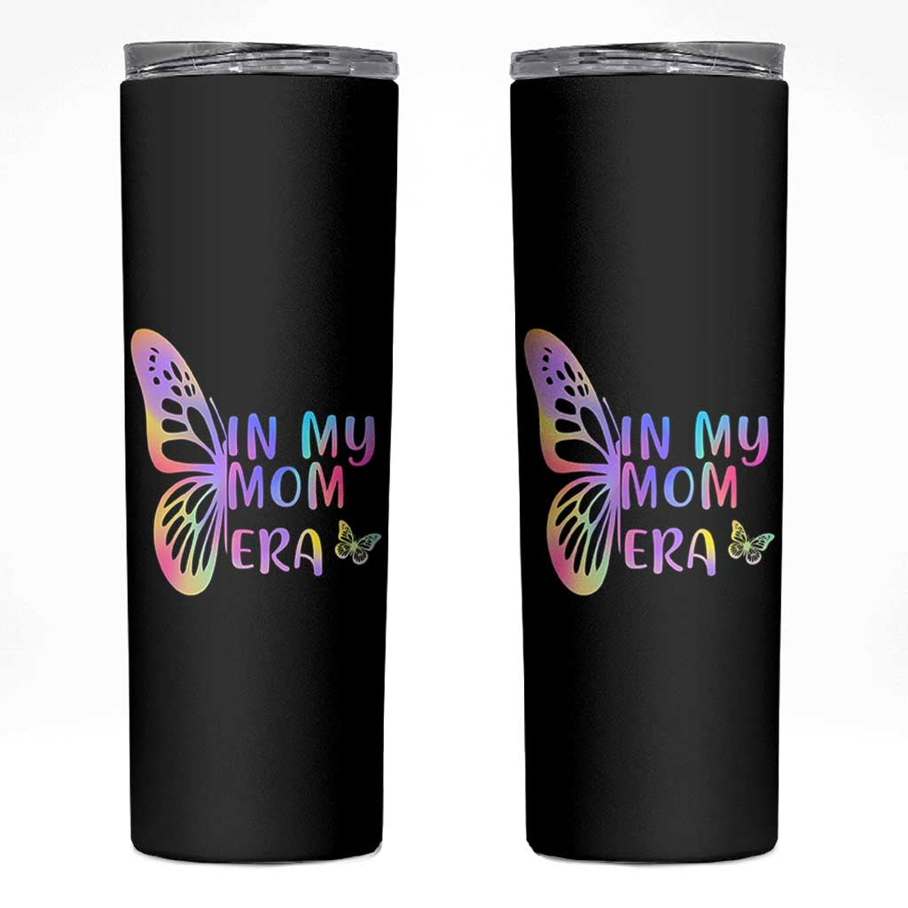 In My Mom Era Skinny Tumbler Colorful Butterfly Mothers Day Gift