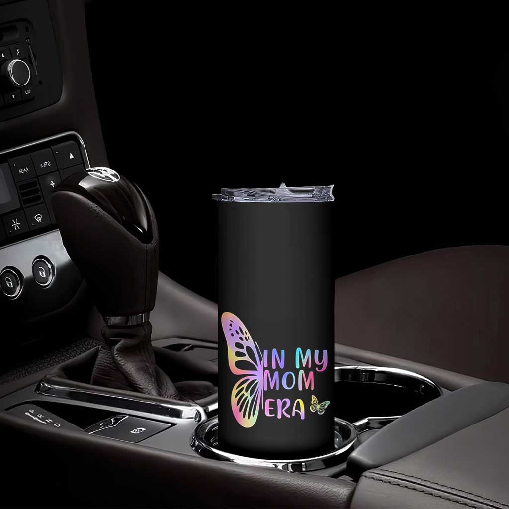 In My Mom Era Skinny Tumbler Colorful Butterfly Mothers Day Gift
