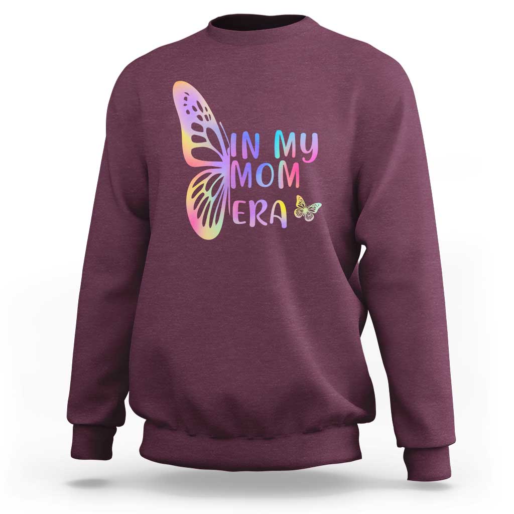 In My Mom Era Sweatshirt Colorful Butterfly Mothers Day Gift