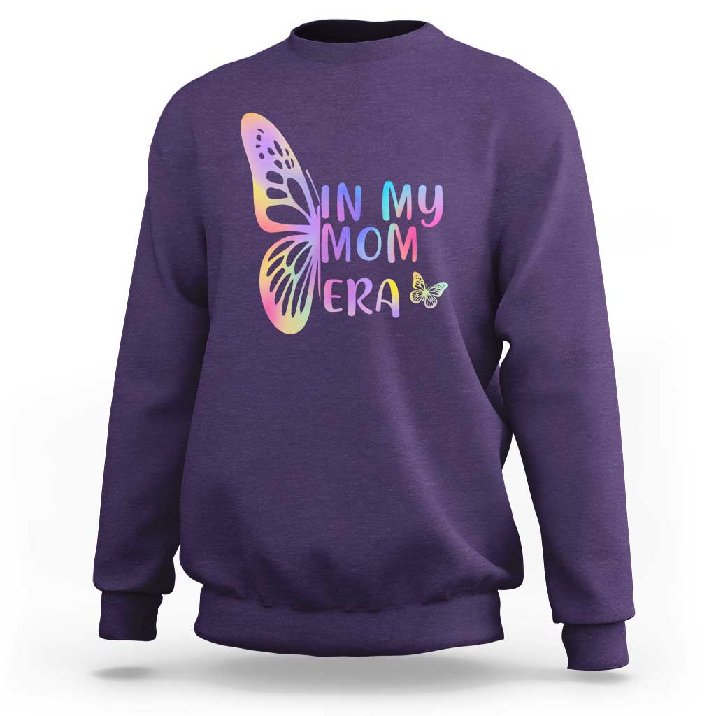 In My Mom Era Sweatshirt Colorful Butterfly Mothers Day Gift