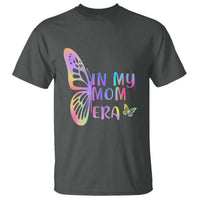 In My Mom Era T Shirt Colorful Butterfly Mothers Day Gift