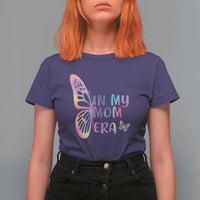 In My Mom Era T Shirt For Women Colorful Butterfly Mothers Day Gift