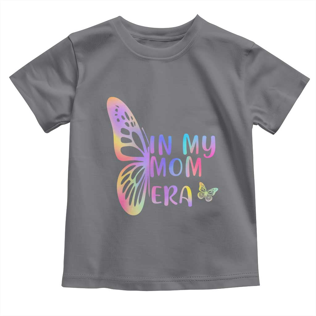 In My Mom Era Toddler T Shirt Colorful Butterfly Mothers Day Gift
