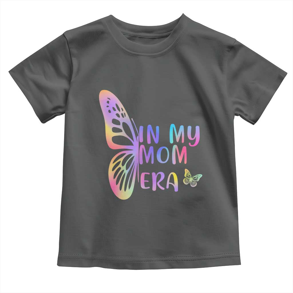In My Mom Era Toddler T Shirt Colorful Butterfly Mothers Day Gift