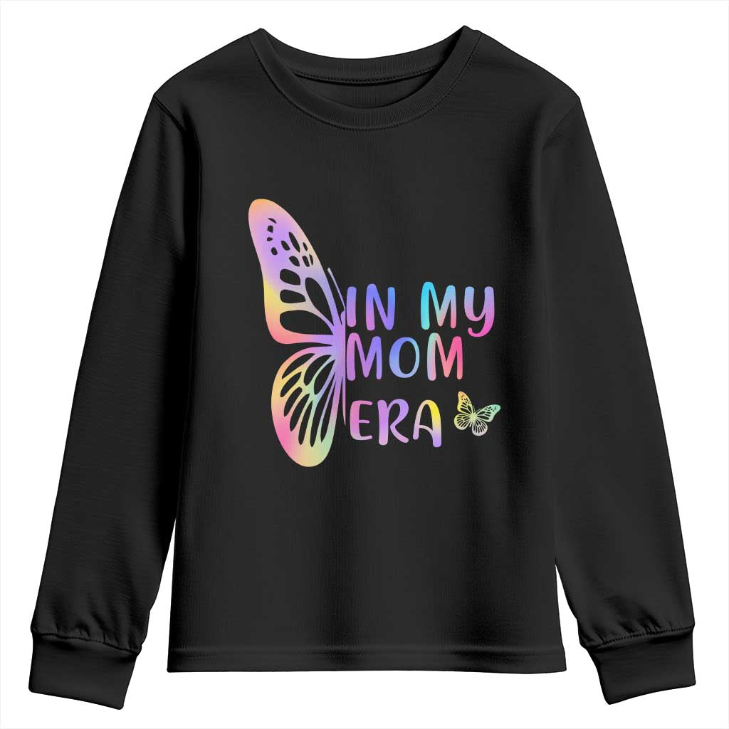 In My Mom Era Youth Sweatshirt Colorful Butterfly Mothers Day Gift