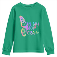 In My Mom Era Youth Sweatshirt Colorful Butterfly Mothers Day Gift
