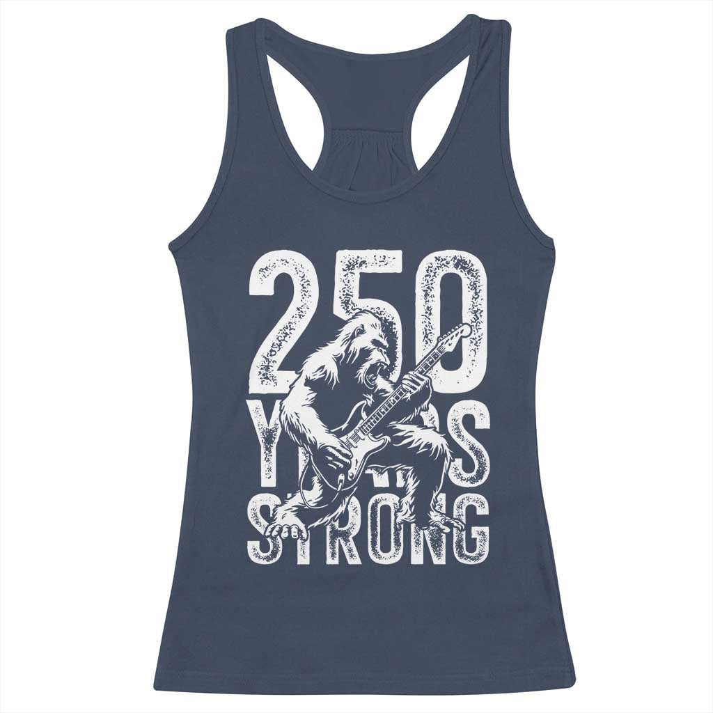 250 Years Strong Bigfoot Guitar Racerback Tank Top USA 250th Anniversary Gift