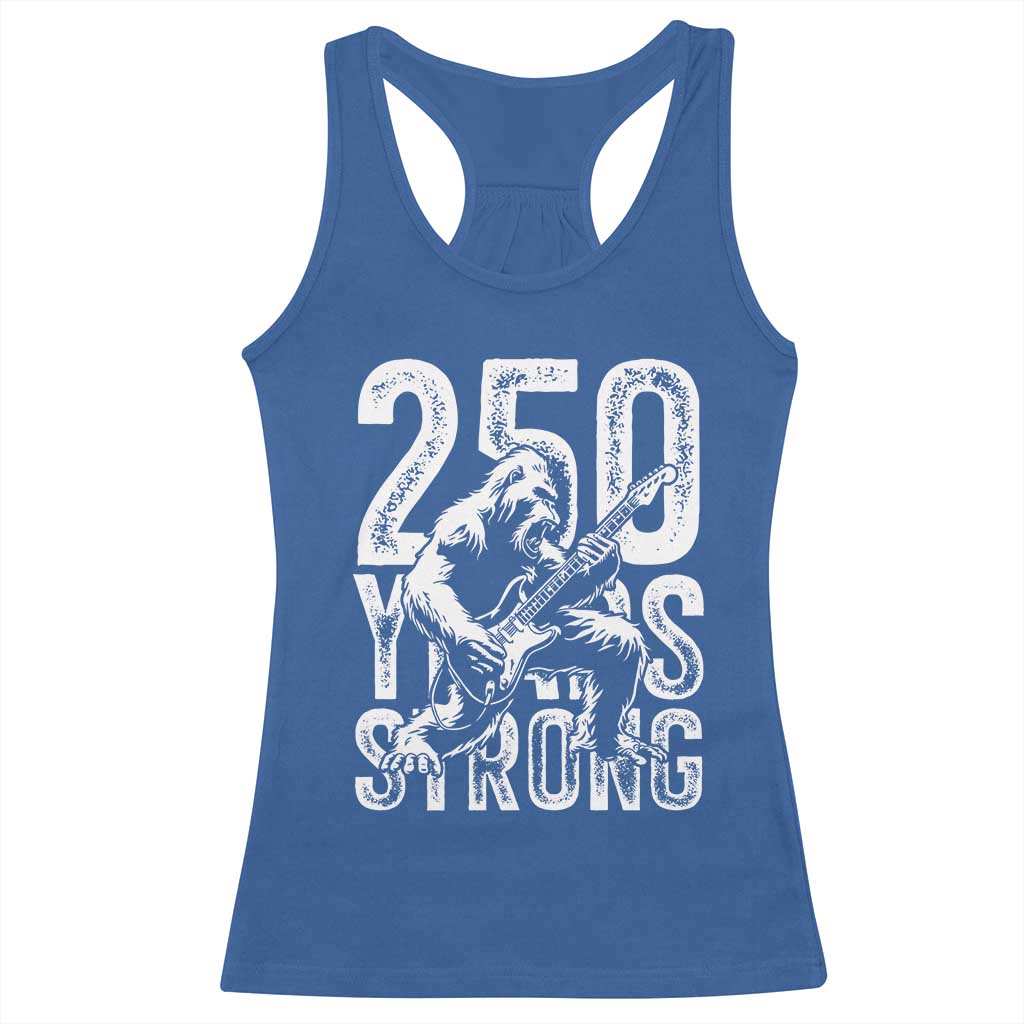 250 Years Strong Bigfoot Guitar Racerback Tank Top USA 250th Anniversary Gift