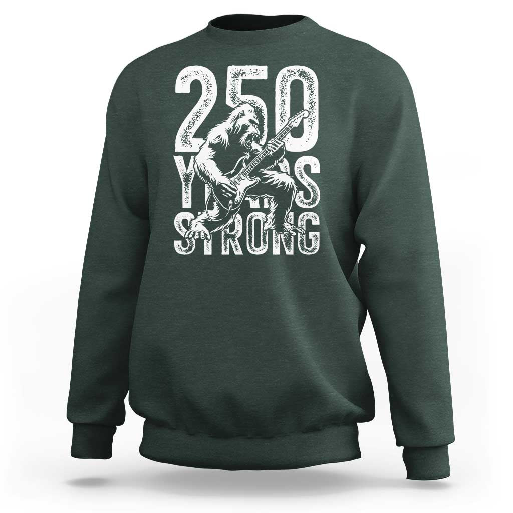 250 Years Strong Bigfoot Guitar Sweatshirt USA 250th Anniversary Gift