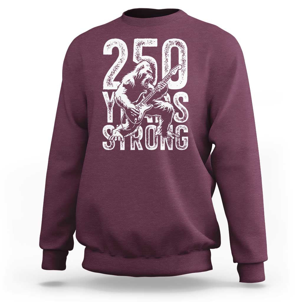 250 Years Strong Bigfoot Guitar Sweatshirt USA 250th Anniversary Gift