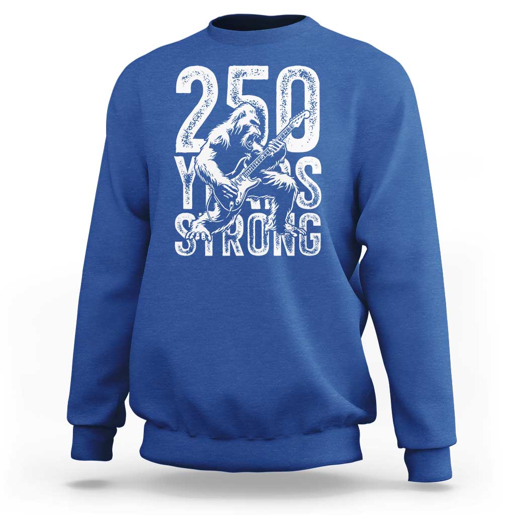 250 Years Strong Bigfoot Guitar Sweatshirt USA 250th Anniversary Gift