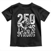 250 Years Strong Bigfoot Guitar Toddler T Shirt USA 250th Anniversary Gift