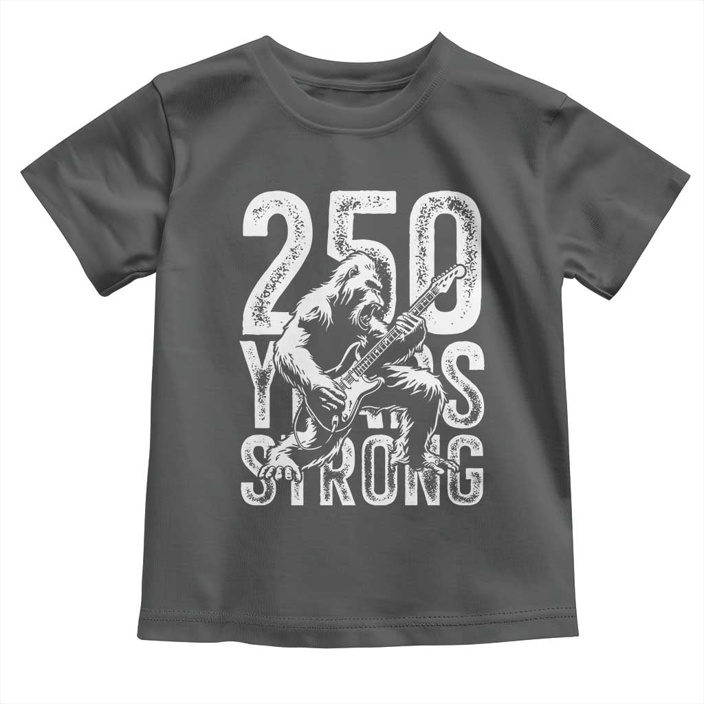 250 Years Strong Bigfoot Guitar Toddler T Shirt USA 250th Anniversary Gift