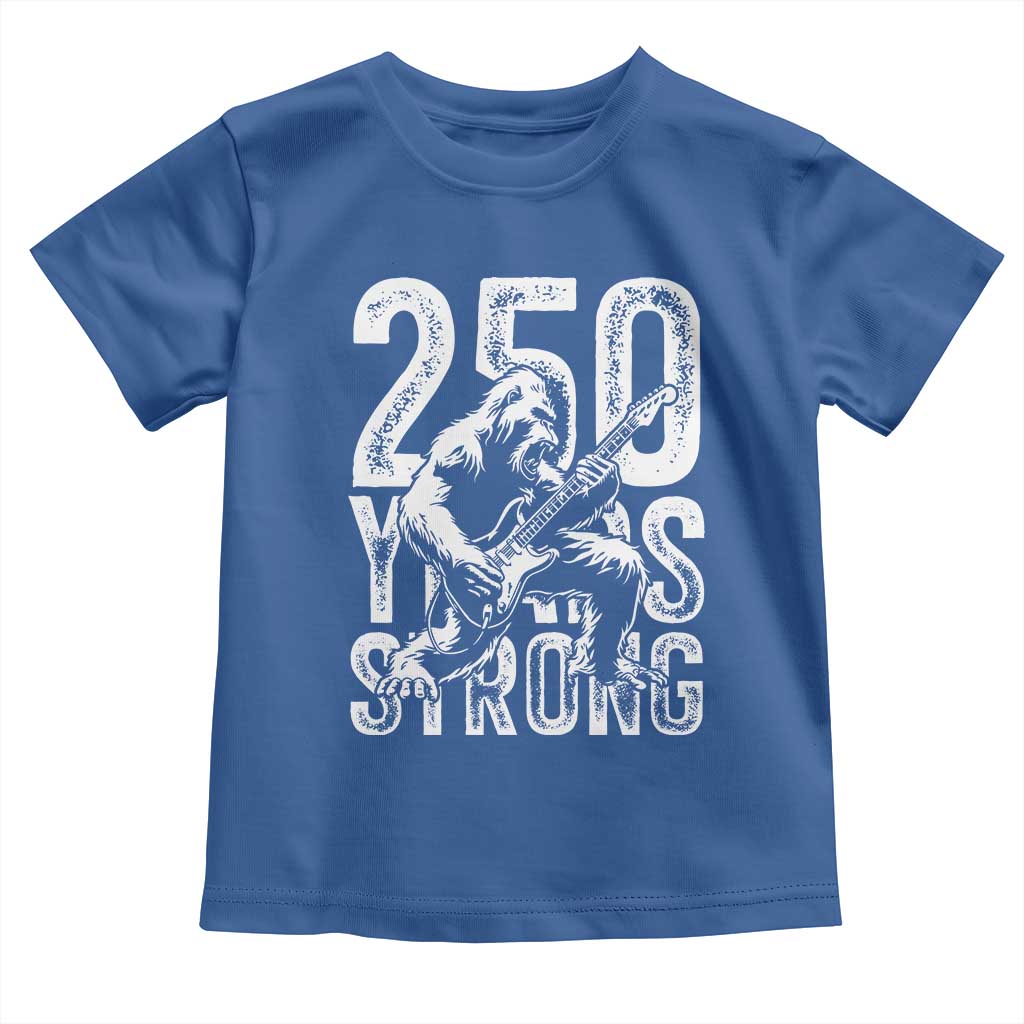 250 Years Strong Bigfoot Guitar Toddler T Shirt USA 250th Anniversary Gift