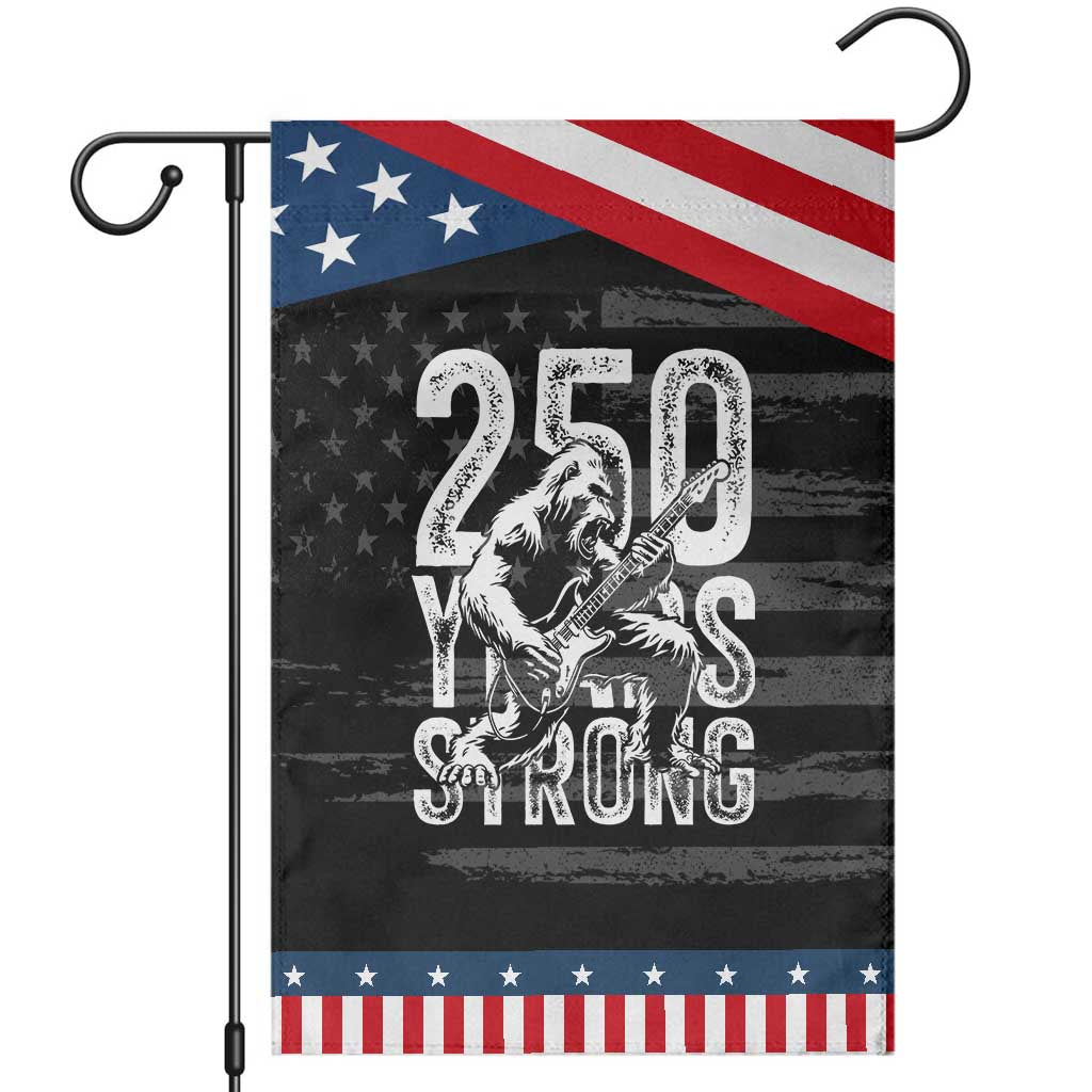 250 Years Strong Bigfoot Guitar Patriotic Garden Flag USA 250th Anniversary Gift