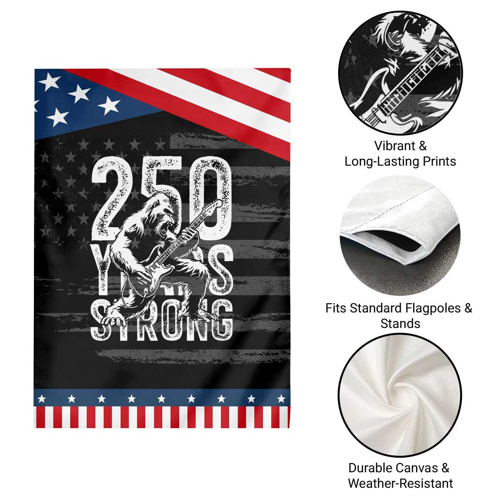250 Years Strong Bigfoot Guitar Patriotic Garden Flag USA 250th Anniversary Gift