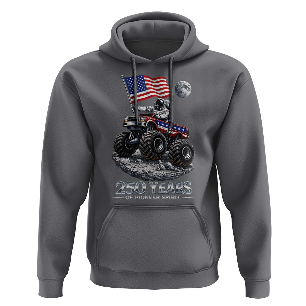 Astronaut 250 Years Of Pioneer Spirit Hoodie USA 250th Anniversary