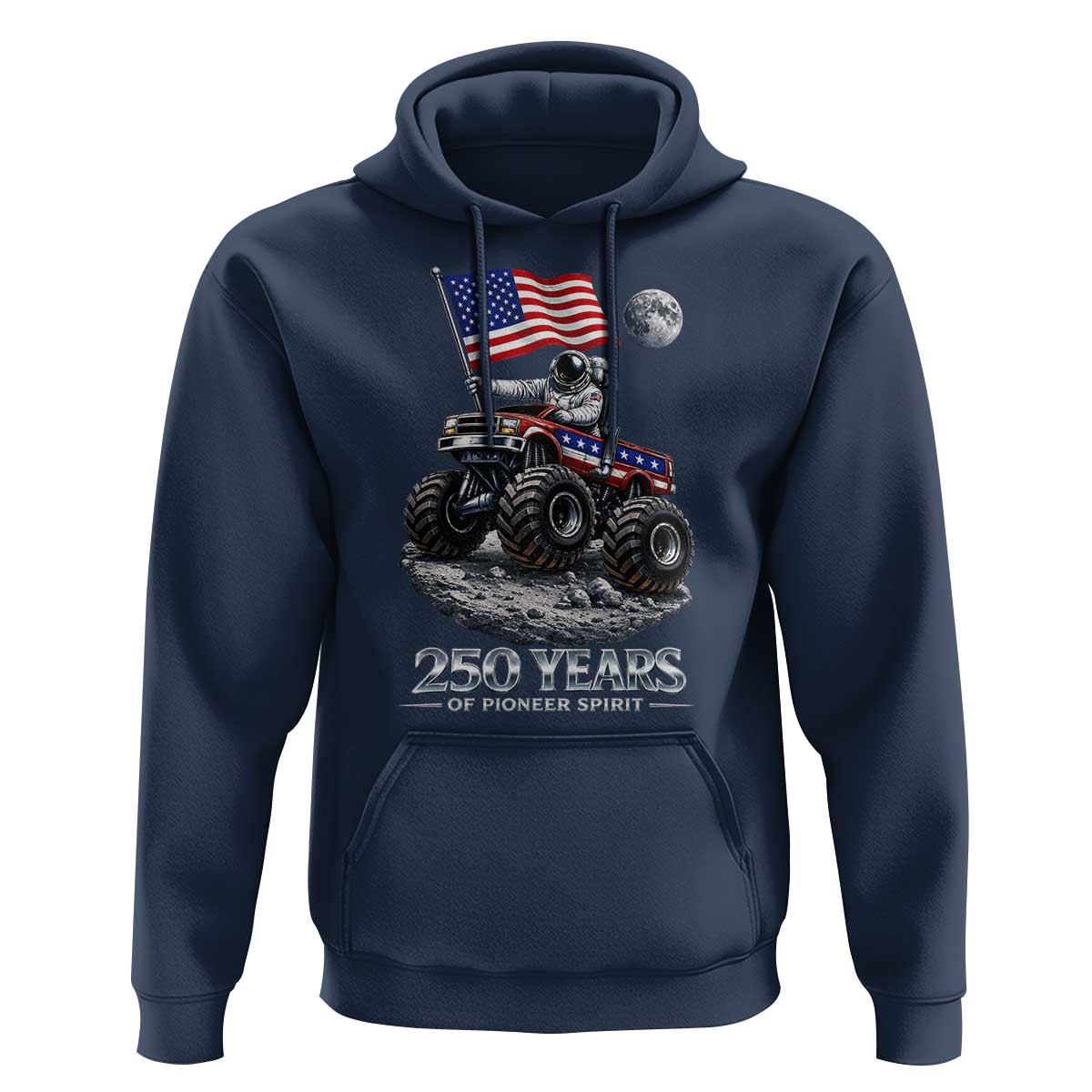 Astronaut 250 Years Of Pioneer Spirit Hoodie USA 250th Anniversary