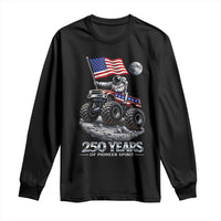 Astronaut 250 Years Of Pioneer Spirit Long Sleeve Shirt USA 250th Anniversary