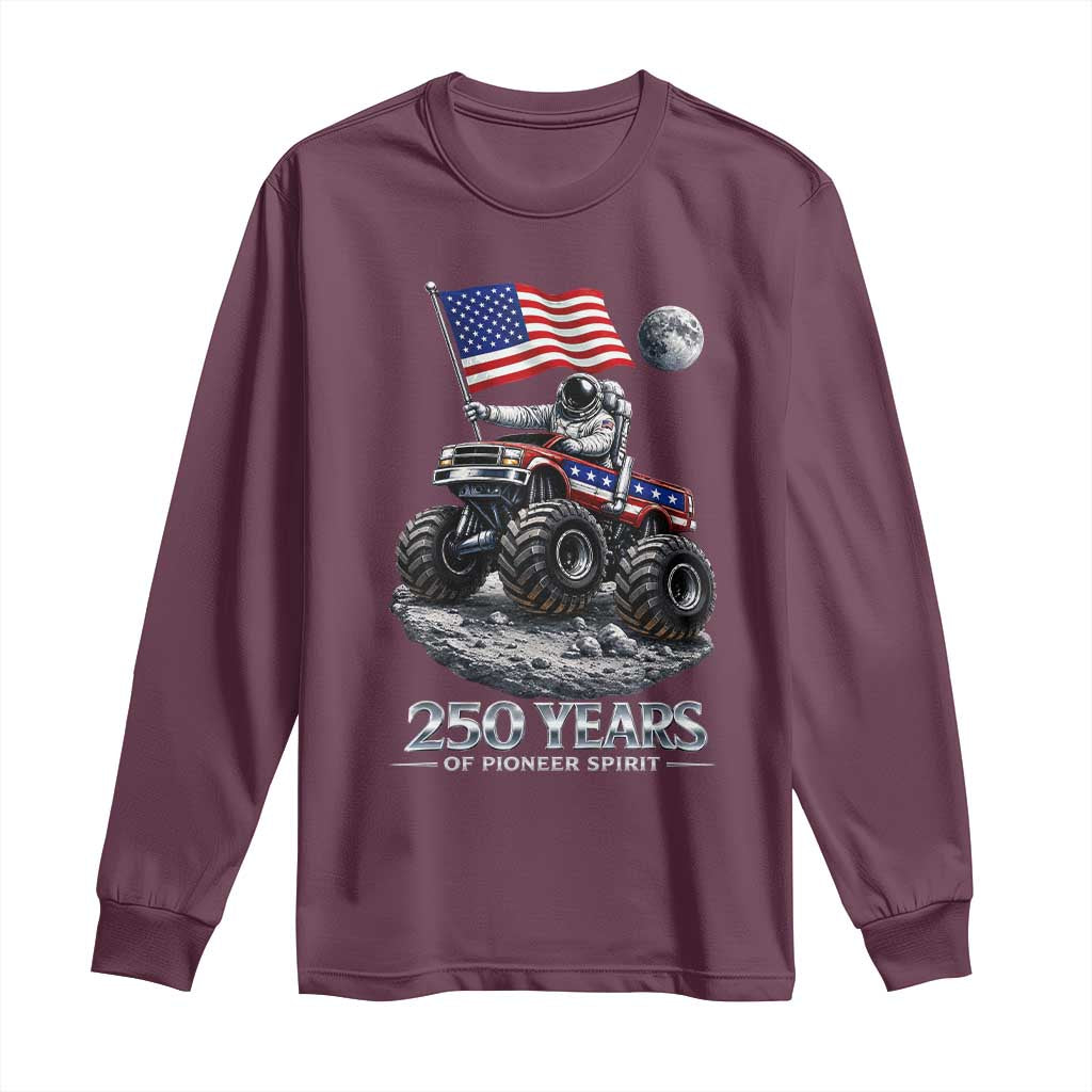 Astronaut 250 Years Of Pioneer Spirit Long Sleeve Shirt USA 250th Anniversary