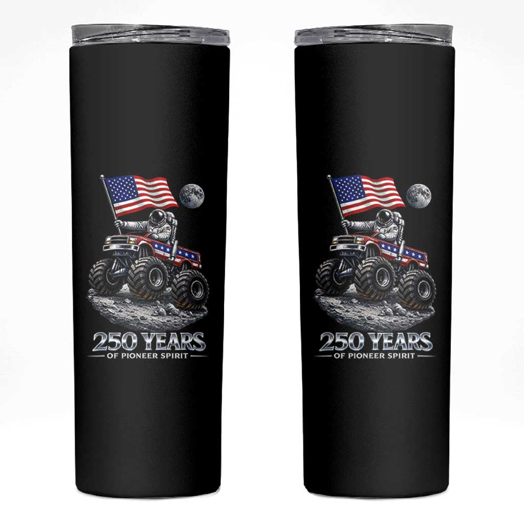 Astronaut 250 Years Of Pioneer Spirit Skinny Tumbler USA 250th Anniversary