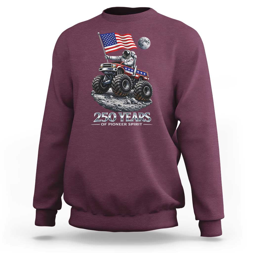 Astronaut 250 Years Of Pioneer Spirit Sweatshirt USA 250th Anniversary