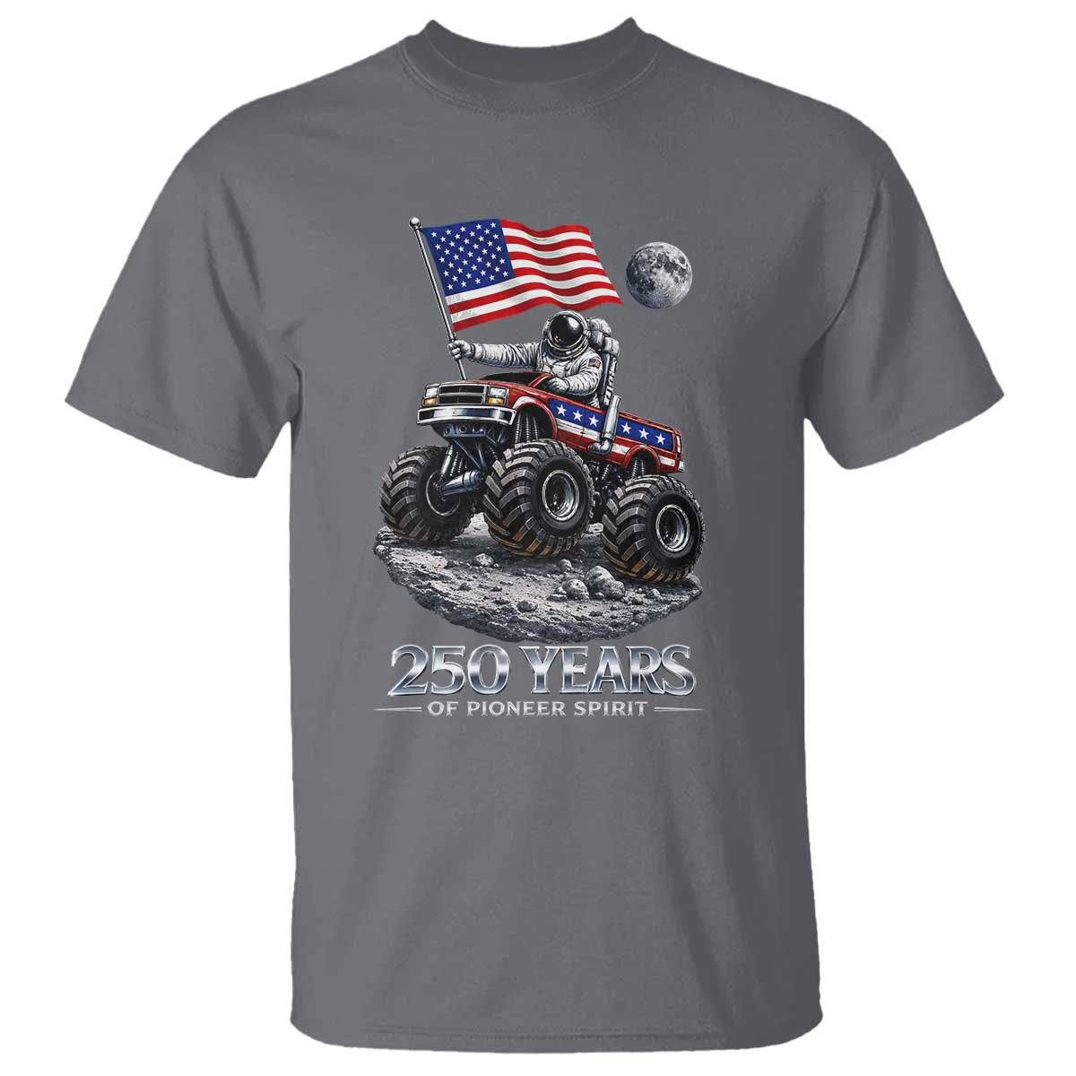 Astronaut 250 Years Of Pioneer Spirit T Shirt USA 250th Anniversary