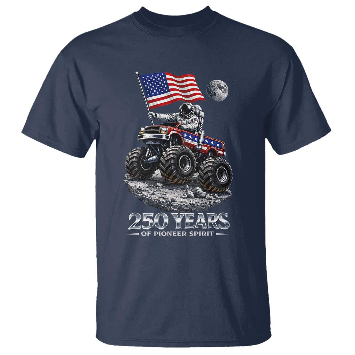 Astronaut 250 Years Of Pioneer Spirit T Shirt USA 250th Anniversary