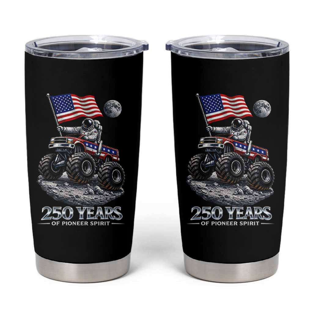 Astronaut 250 Years Of Pioneer Spirit Tumbler Cup USA 250th Anniversary