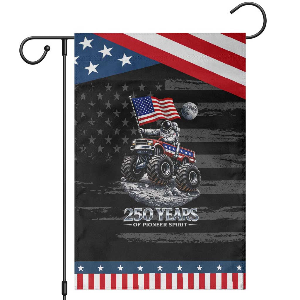 Astronaut 250 Years Of Pioneer Spirit Patriotic Garden Flag USA 250th Anniversary