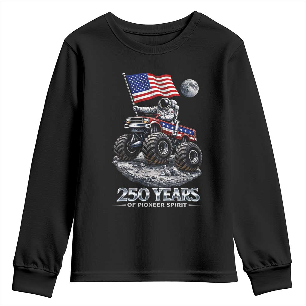 Astronaut 250 Years Of Pioneer Spirit Youth Sweatshirt USA 250th Anniversary