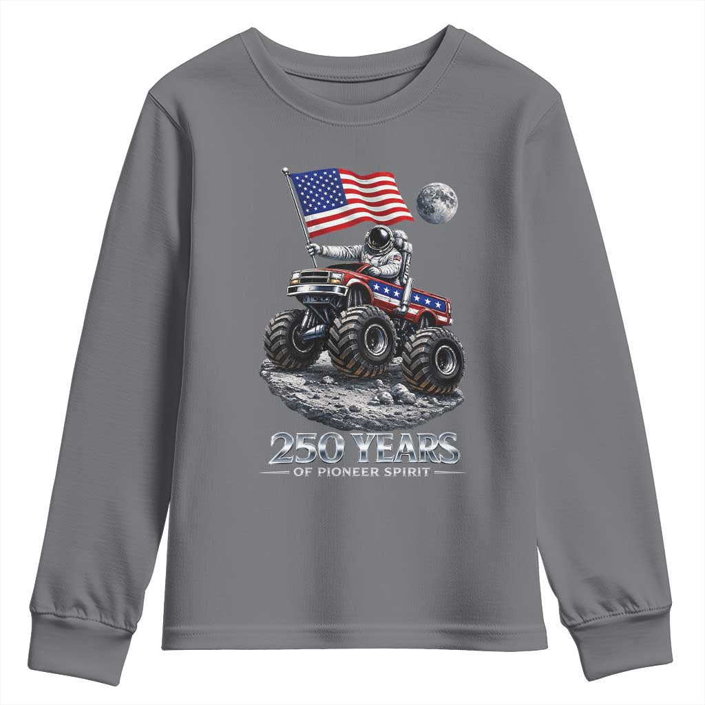 Astronaut 250 Years Of Pioneer Spirit Youth Sweatshirt USA 250th Anniversary