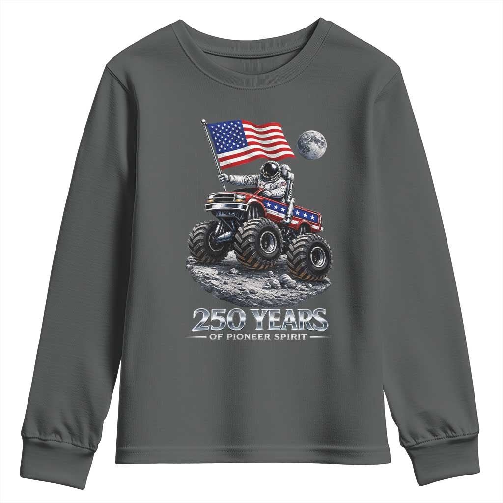 Astronaut 250 Years Of Pioneer Spirit Youth Sweatshirt USA 250th Anniversary