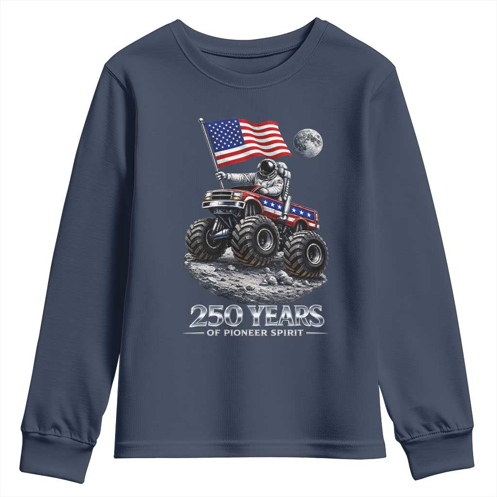 Astronaut 250 Years Of Pioneer Spirit Youth Sweatshirt USA 250th Anniversary