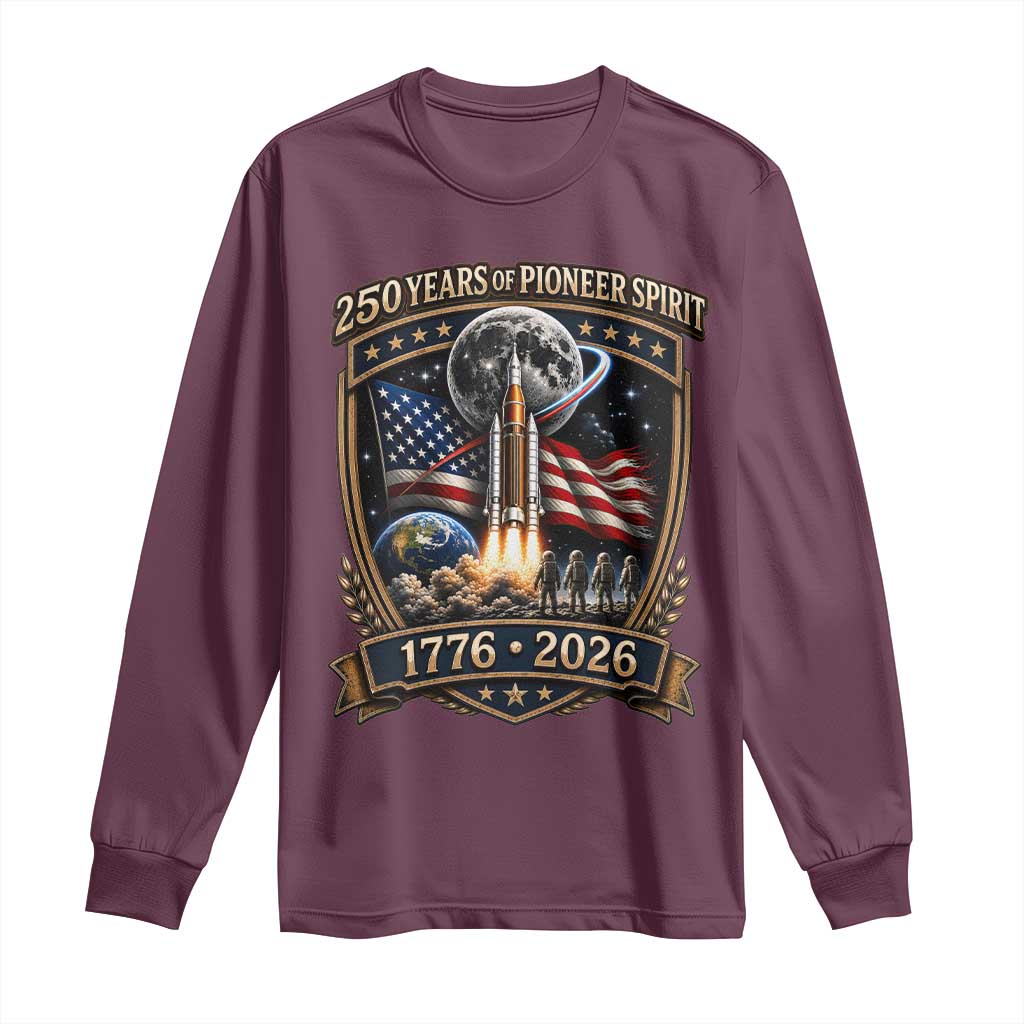 Astronaut 250 Years Of Pioneer Spirit Long Sleeve Shirt Patriotic Astronaut Graphic Gift