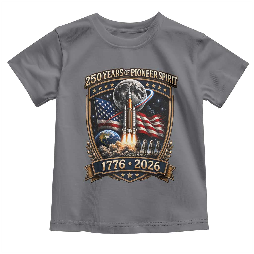 Astronaut 250 Years Of Pioneer Spirit Toddler T Shirt Patriotic Astronaut Graphic Gift