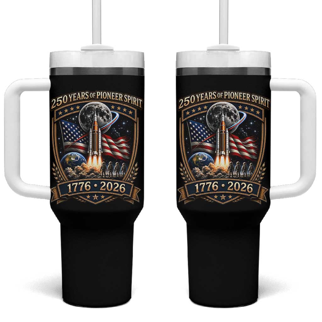 Astronaut 250 Years Of Pioneer Spirit Tumbler With Handle Patriotic Astronaut Graphic Gift