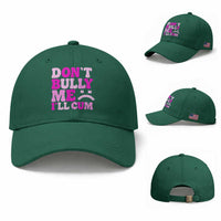 Funny Adult Humor Baseball Cap Do Not Bully Me I Will Cum