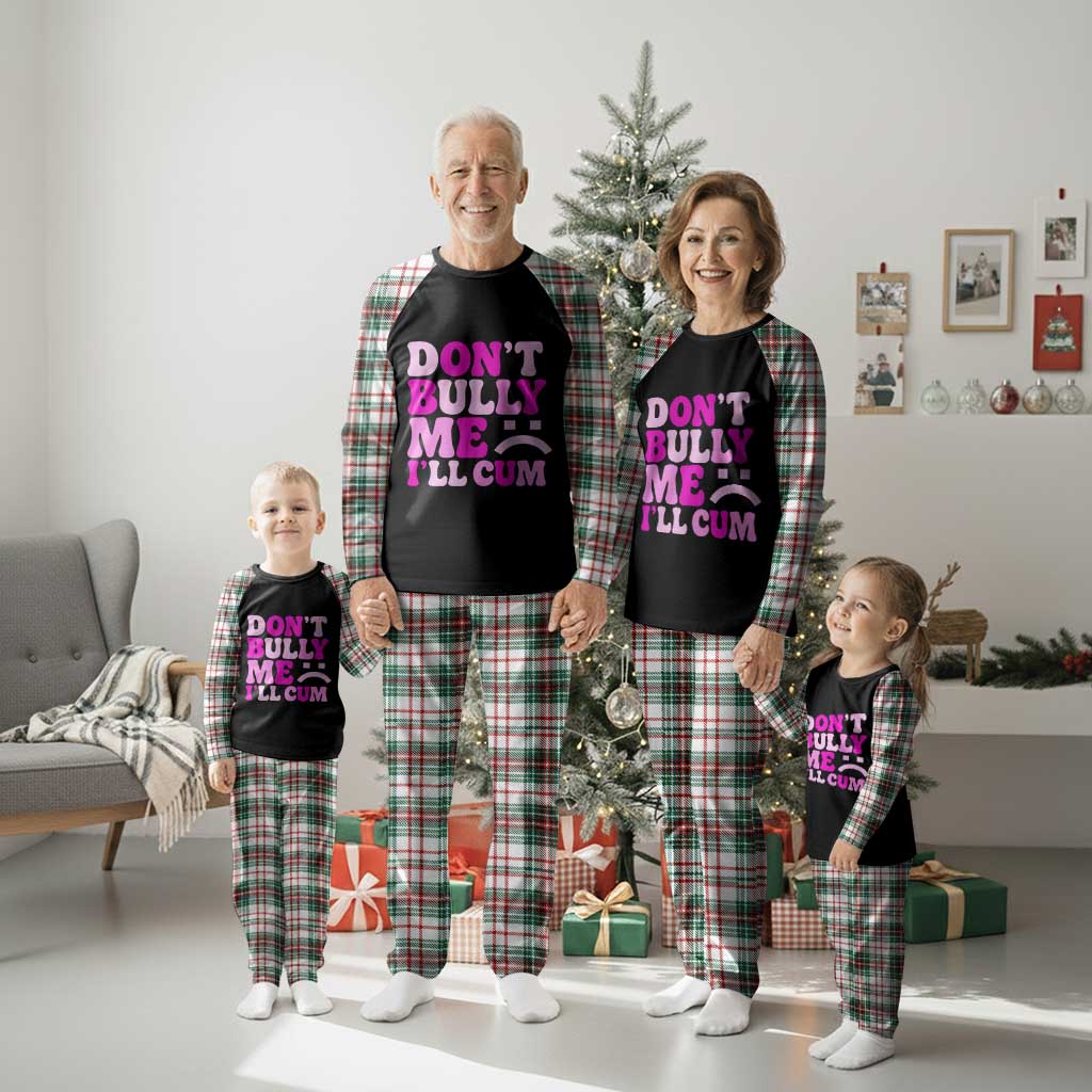 Funny Adult Humor Plaid Pajama Set Do Not Bully Me I Will Cum