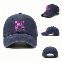 Funny Adult Humor Washed Cotton Baseball Cap Do Not Bully Me I Will Cum